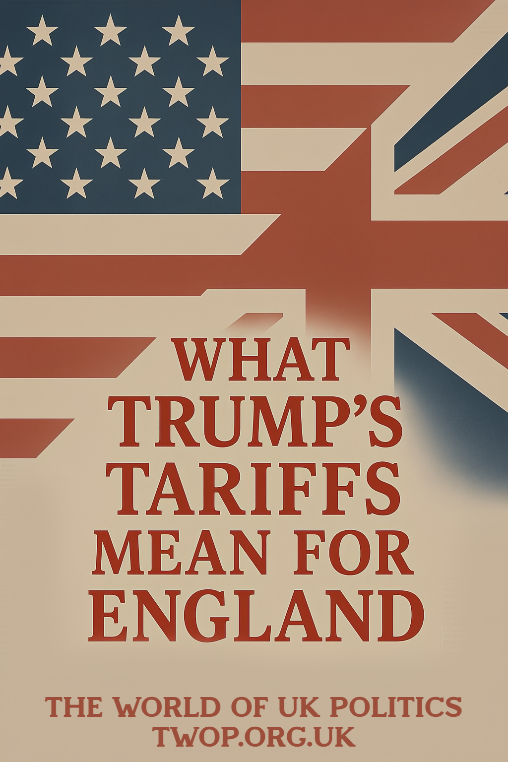 What Trump’s Tariffs Mean for the UK