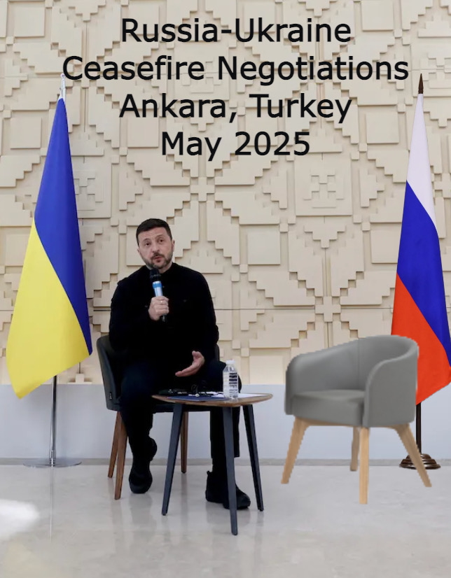 Vlad was a no-show at the ceasefire negotiations in Ankara, Turkey on 16th May 2025
